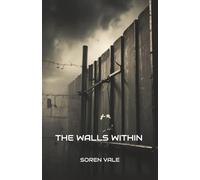 The Walls Within