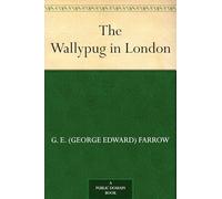 The Wallypug in London