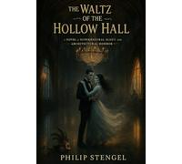The Waltz of the Hollow Hall