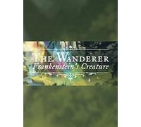 The Wanderer: Frankenstein’s Creature (PC) - Steam Key - GLOBAL