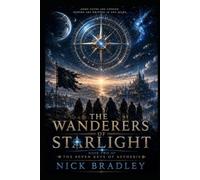 The Wanderers of Starlight: Book Two of The Seven Keys of Aetheris