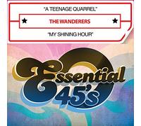 The Wanderers - Teenage Quarrel / My Shining Hour
