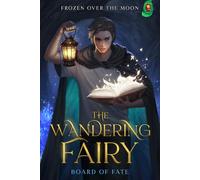 The Wandering Fairy: Board of Fate