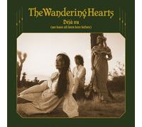 Wandering Hearts - Déja Vu (We Have All Been Here Before)