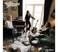 The Wandering Hearts - Mother