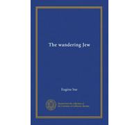 The wandering Jew (v.1)
