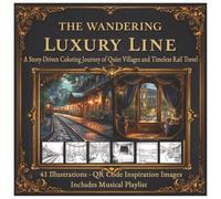 The Wandering Line: A Story-Driven Coloring Journey Through Quiet Villages and Elegant Train Travel