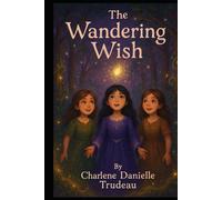 The Wandering Wish (The Thistlethorn Hollow Tales)