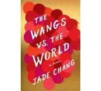 The Wangs Vs. The World (ebook)
