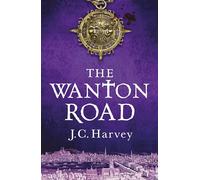 The Wanton Road (Fiskardo's War)