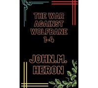 The War Against wolfbane1-4