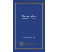 The war and our financial fabric