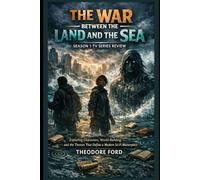 The War Between the Land and the Sea Season 1 TV Series Review: Exploring Characters, World-Building, and the Themes That Define a Modern Sci-Fi Masterpiece