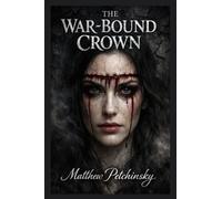 The War-Bound Crown