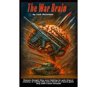 The War Brain: The software programs that divides humans and forces us into conflict