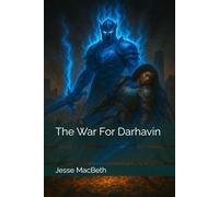 The War For Darhavin (The Chosen Wars)