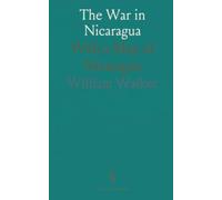 The War in Nicaragua: With a Map of Nicaragua