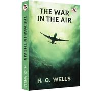 The War in the Air (EditionFirst Edition)