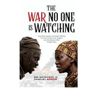 The War No One Is Watching: How Boko Haram and Fulani Militias Turned Civilians Into Targets, and the Woman Who Fought Back