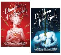 The War of Lost Hearts Series by Carissa Broadbent 2 Books Collection Set (Daughter of No Worlds & Children of Fallen Gods)