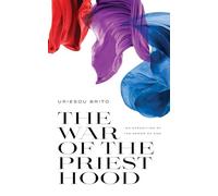 The War of the Priesthood: An Exposition of the Armor of God