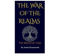 The War of The Realms: The Birth of Time: 1 (The War of the Reamls)