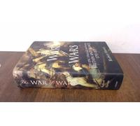 The War of Wars: The Epic Struggle Between Britain and France: 1789-1815: The Epic Struggle Between Britain and France 1793-1815