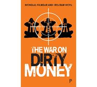 The War on Dirty Money