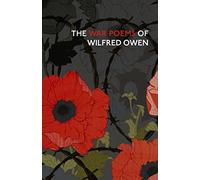 The War Poems Of Wilfred Owen (Vintage Classics)
