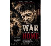 The WAR We Carried Home
