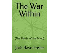 The War Within: (The Battle of the Mind)
