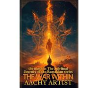 THE WAR WITHIN: the ninth in The Spiritual Journey of the Ramakian series
