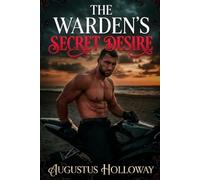 The Warden's Secret Desire