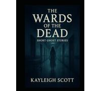 The wards of the dead