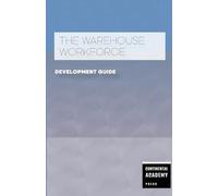 The Warehouse Workforce Development Guide