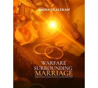 The Warfare of Marriage: Understanding the Battles Against the Homes