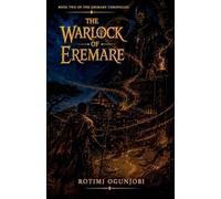 The Warlock of Eremare: 2 (The Eremare Chronicles)