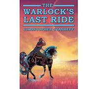 The Warlock's Last Ride: 16 (Warlock of Gramarye)