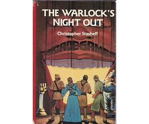 The Warlock's Night Out (The Warlock is Wandering and The Warlock is Missing) by Christopher Stasheff by Christopher Stasheff by Christopher Stasheff by Christopher Stasheff by Christopher Stasheff