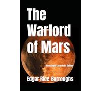 The Warlord of Mars [Large Print]: Unabridged Large Print Edition