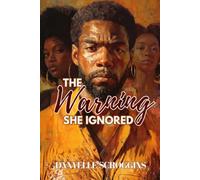 The Warning She Ignored: A Story of Discernment, Deception, and Divine Grace (Story of Us)