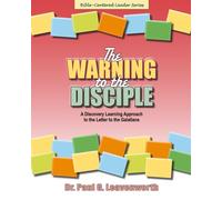 The Warning to the Disciple: A Discovery Learning Approach to the Letter to the Galatians