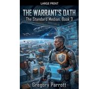 The Warrant's Oath: 3 (The Standard Median)