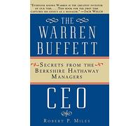 El CEO de Warren Buffet – Secretos de los gerentes de Berkshire Hathaway