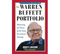 The Warren Buffett Portfolio: Mastering the Power of the Focus Investment Strategy