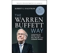 The Warren Buffett Way, 30th Anniversary Edition (Wiley Investment Classics)