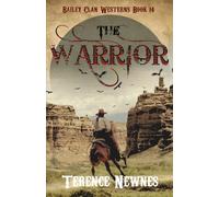 The Warrior (Bailey Clan Westerns)