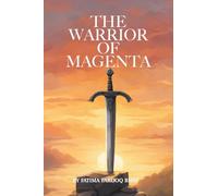The Warrior Of Magenta: In the vibrant kingdom of Magenta, tradition masks treachery, and trust is the most dangerous game of all. Hamza never planned ... of betrayal echo within palace walls and