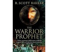 The Warrior-Prophet: Book 2 of the Prince of Nothing