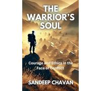 The Warrior’s Soul: 4 (The Eternal Sage Chronicles)
